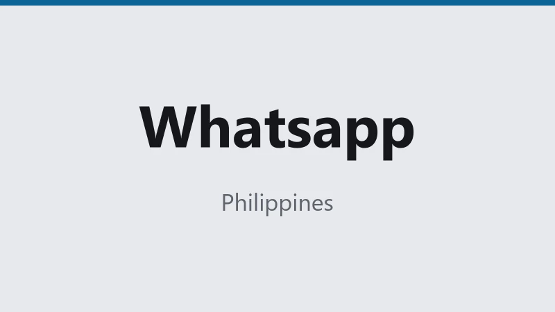 Whatsapp — Philippines 🇵🇭 ⭐