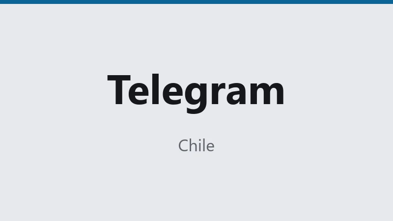 Telegram — Chile 🇨🇱
