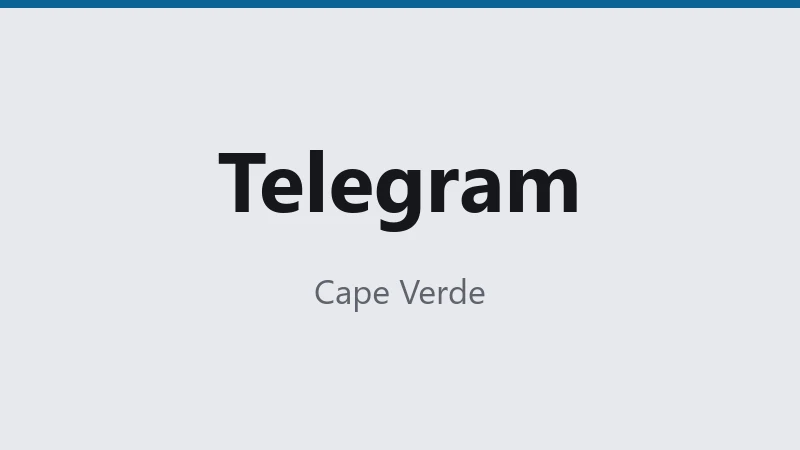 Telegram — Cape Verde 🇨🇻 ⭐