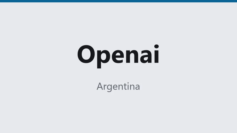 Openai — Argentina 🇦🇷 ⭐